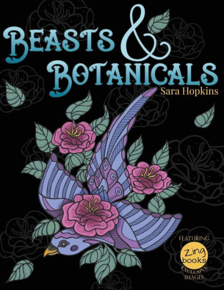Beasts & Botanicals Adult Coloring Books: A Coloring Book for Adults featuring Whimsical Animals and Flowers for Relaxation