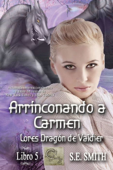 Arrinconando a Carmen: Lores Dragón de Valdier, Libro 5 (Spanish Edition)