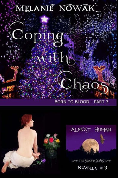 Coping with Chaos: (Born to BLood - Part 3) (ALMOST HUMAN - The Second Series)