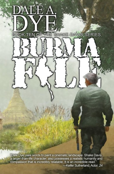 Burma File: The Shake Davis Series Book 10 - 9781944353452