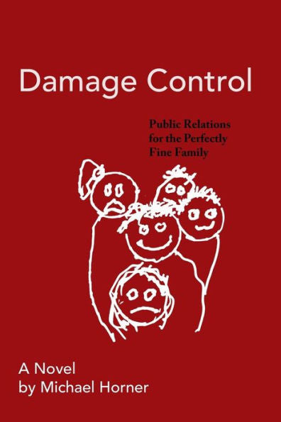Control de daños: relaciones públicas para la familia perfectamente buena
