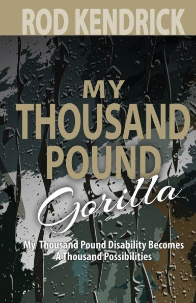 My Thousand Pound Gorilla - 9781944566371