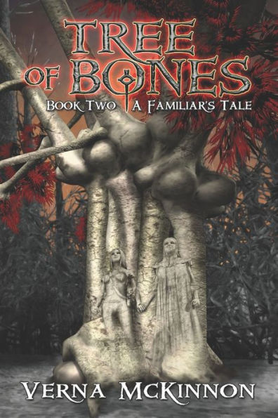 Tree Of Bones: A Familiar's Tale