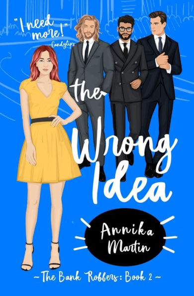 The Wrong Idea (The Bank Robbers)