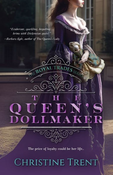 The Queen's Dollmaker: Royal Trades, Book 1 (The Royal Trades Series) - 9781944745035