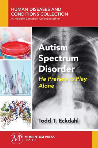 Trastorno del espectro autista: prefiere jugar solo (Colección Enfermedades y afecciones humanas)