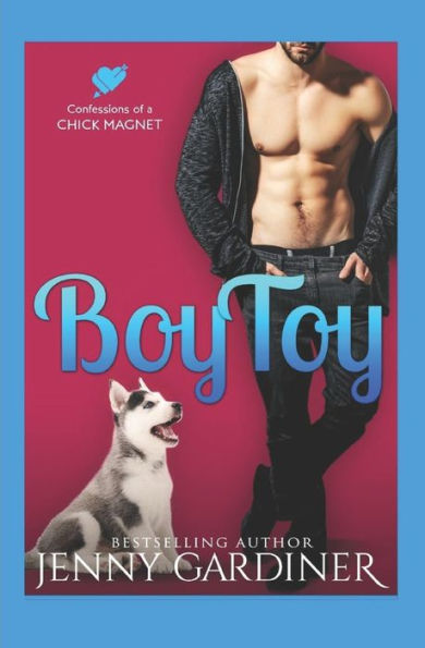 Boy Toy (Confessions of a Chick Magnet)