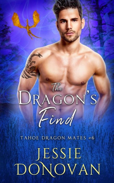 The Dragon's Find (Tahoe Dragon Mates) - 9781944776695