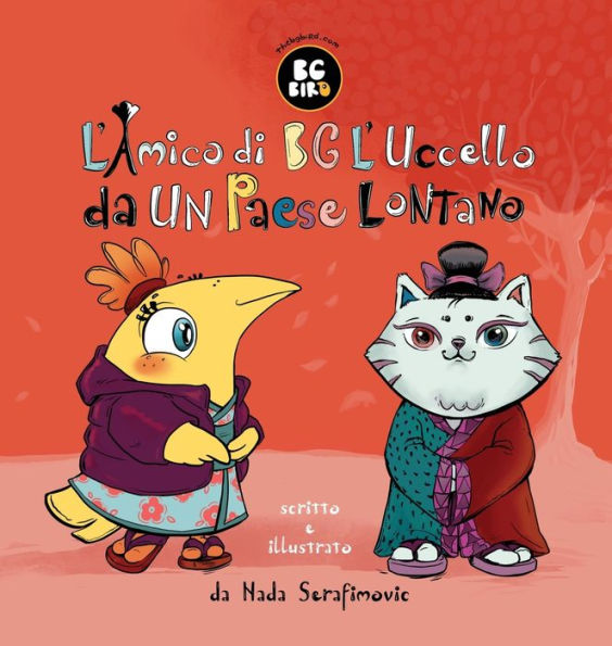 Bg Bird's Foreign Friend (Italian) (Bg Bird's World) (Italian Edition) - 9781944798956