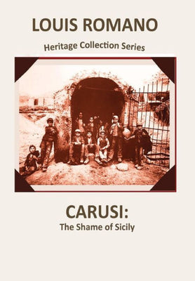 Carusi: The Shame of Sicily (Heritage Collection)