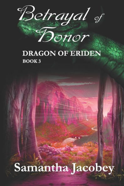 Betrayal of Honor (Dragon of Eriden)