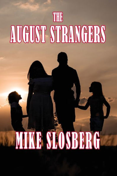 The August Strangers - 9781945257391