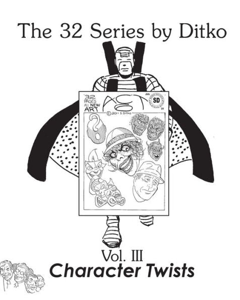 Character Twists (32 Series by Ditko)