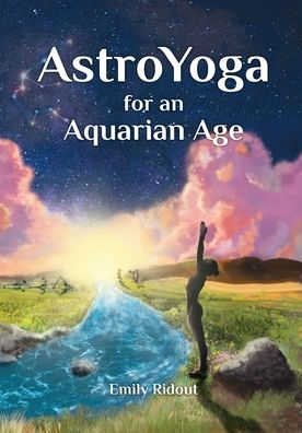 Astroyoga For An Aquarian Age - 9781945432538