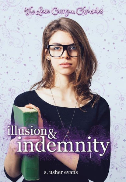 Ilusión e indemnización (Crónicas de Lexie Carrigan)