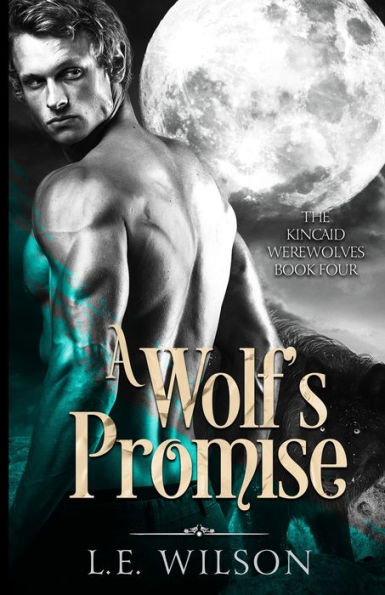 A Wolf's Promise (The Kincaid Werewolves)