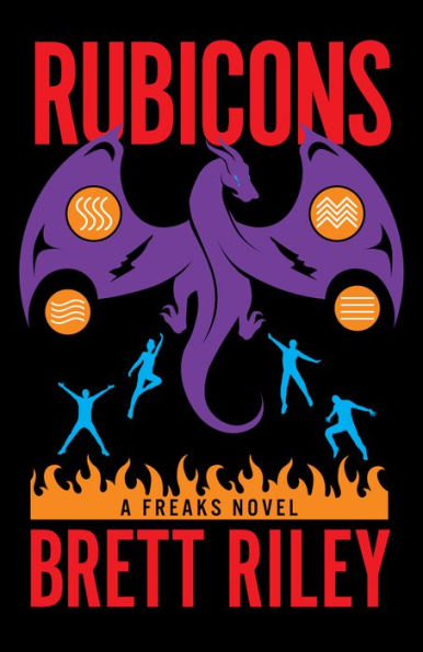 Rubicons: A Freaks Novel (Freaks, 3) - 9781945501944