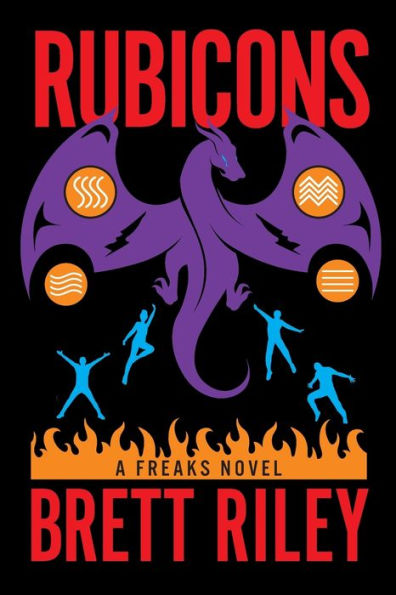 Rubicons: A Freaks Novel (Freaks, 3) - 9781945501968
