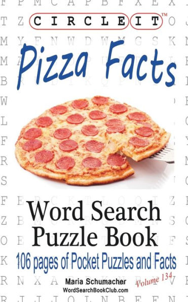 Circle It, Pizza Facts, Word Search, Puzzle Book