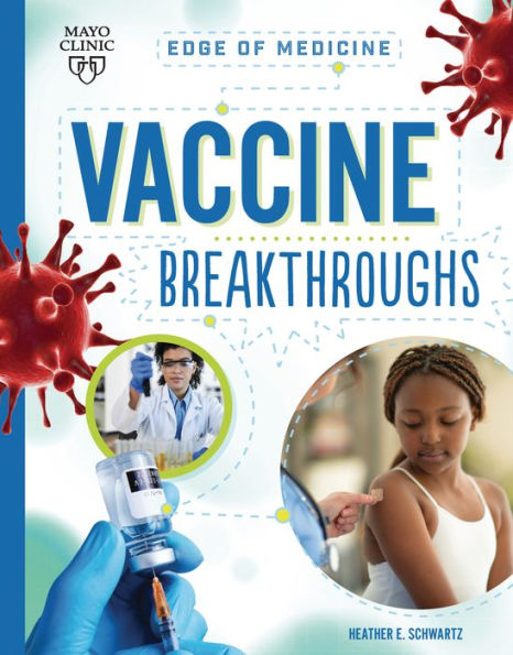 Vaccine Breakthroughs (Edge Of Medicine) - 9781945564741