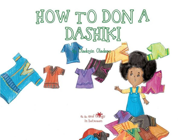 A, Z y cosas intermedias: cómo ponerse un Dashiki
