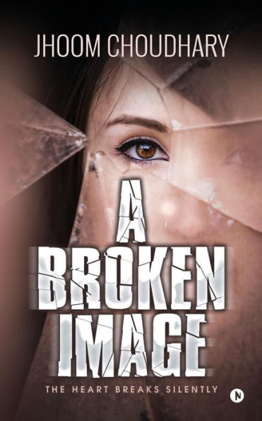 A Broken Image: The Heart Breaks Silently