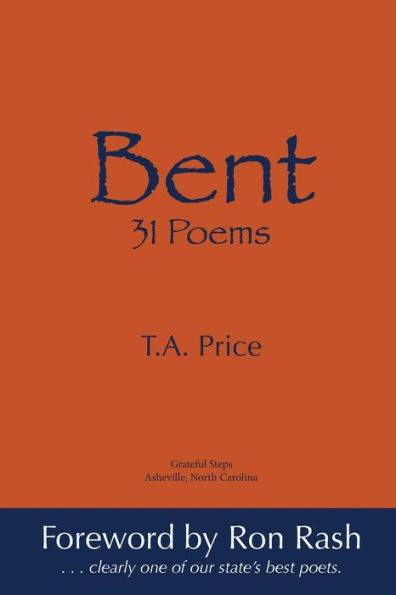 Bent: 31 Poems