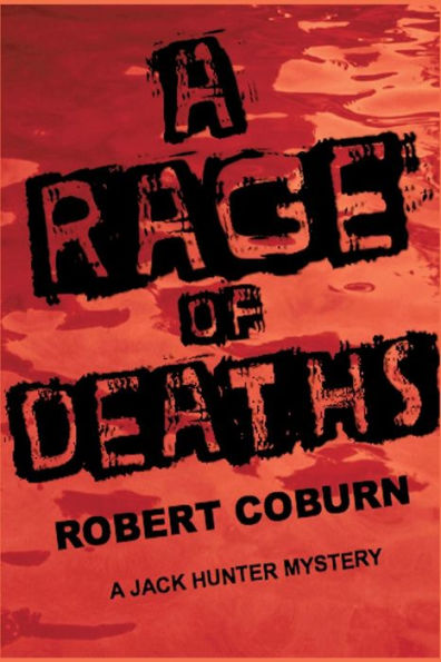 A Rage of Deaths (A Jack Hunter Mystery)