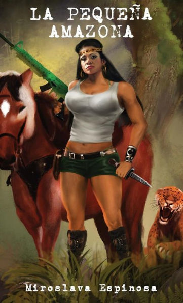 La Pequeña Amazona (Spanish Edition)