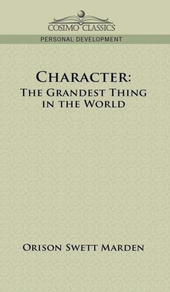 Character: The Grandest Thing in the World