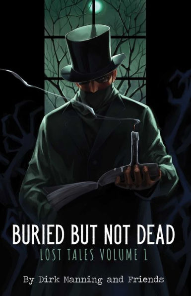 Buried But Not Dead: Lost Tales Vol. 1 (1)
