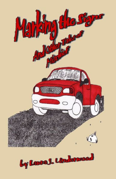 Marking The Signs And Other Tales Of Mischief - 9781945941405