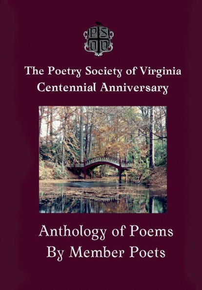 The Centennial Anthology Of The Poetry Society Of Virginia