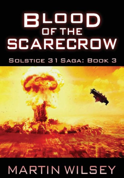 BLOOD OF THE SCARECROW (3) (Solstice 31 Saga)