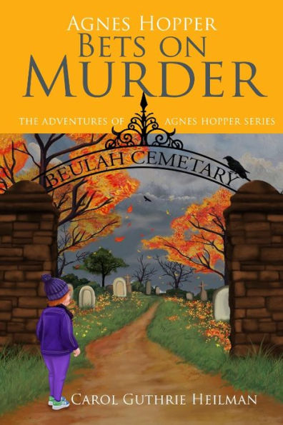 Agnes Hopper Bets on Murder (The Adventures of Agnes Hopper Series)