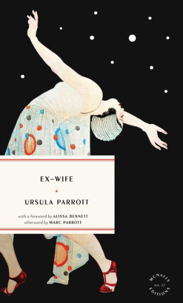 Ex-Wife (Mcnally Editions, 17) - 9781946022561