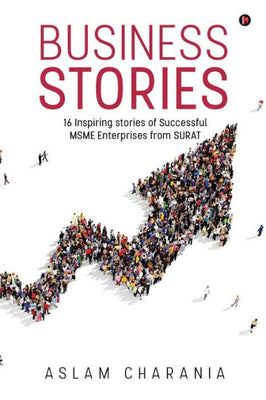 Business Stories: 16 Inspiring stories of Successful MSME Enterprises from SURAT