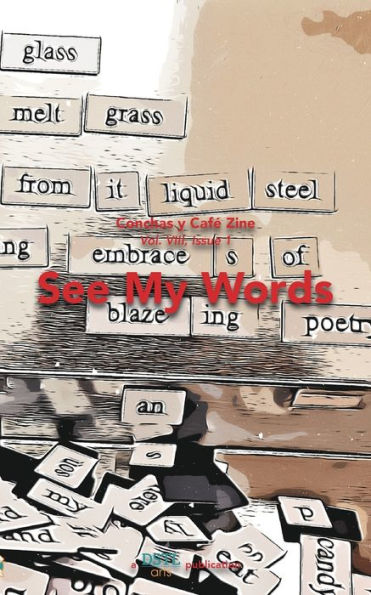See My Words: Conchas Y Cafe Zine; Vol. 8, Issue 1