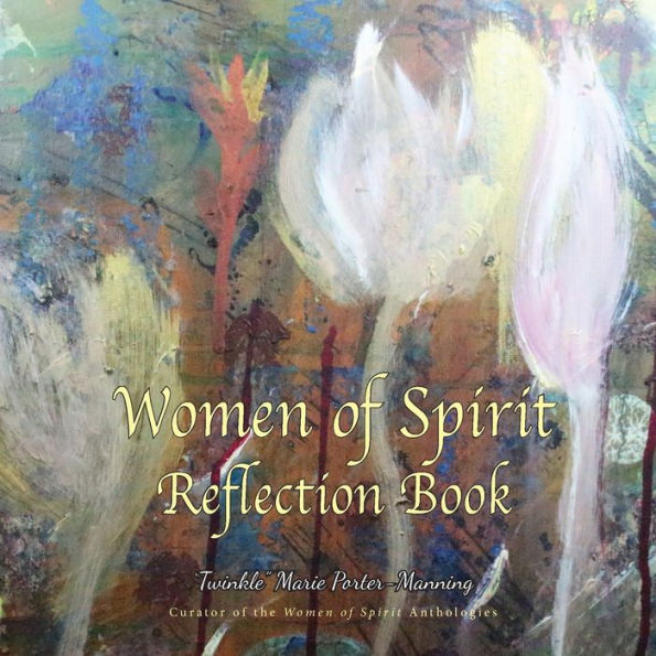 Women Of Spirit Reflection Book