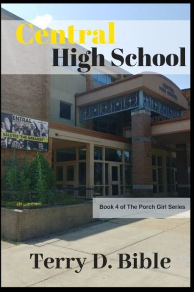 Central High School (The Porch Girl Series)
