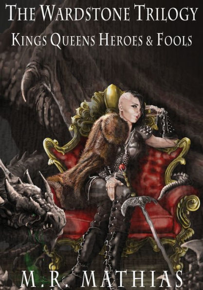 Kings, Queens, Heroes, and Fools (Wardstone Trilogy)