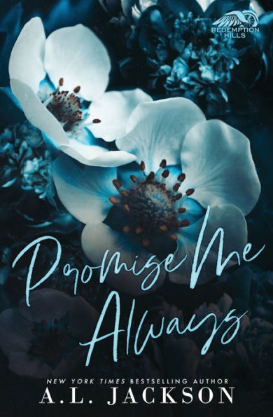 Promise Me Always: Alternate Cover (Redemption Hills) - 9781946420978