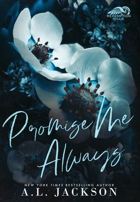Promise Me Always (Hardcover) (Redemption Hills) - 9781946420985