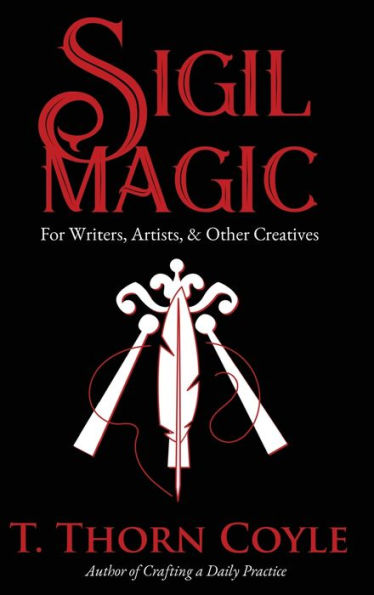 Sigil Magic For Writers, Artists, & Other Creatives