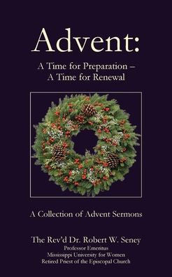 Advent : A Time for Preparation - A Time for Renewal