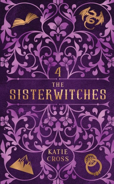 The Sisterwitches: Book 4 - 9781946508720