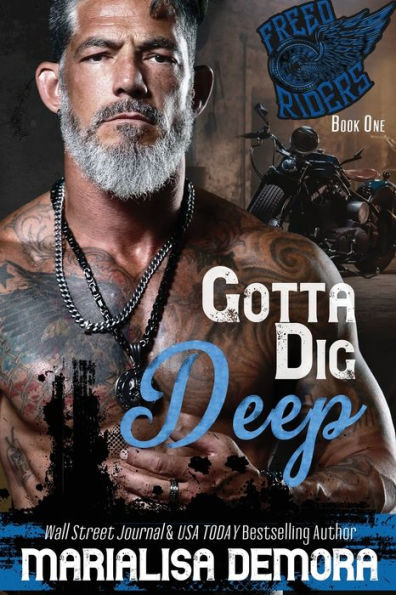 Gotta Dig Deep - 9781946738806