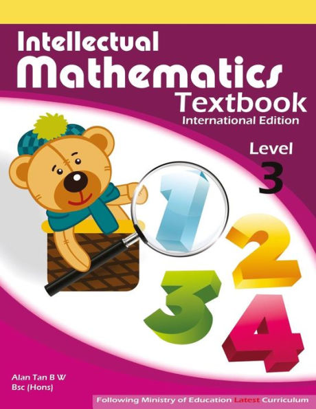 Intellectual Mathematics Textbook for Grade 3: Singapore Math Textbook for Grade 3