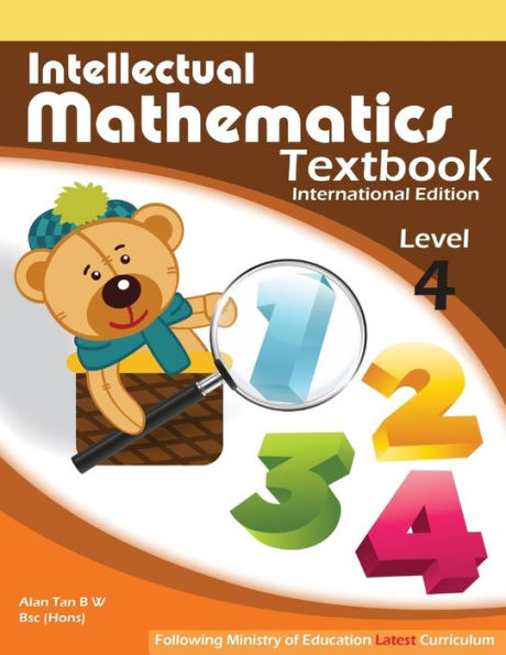 Intellectual Mathematics Textbook for Grade 4: Singapore Math Textbook for Grade 4