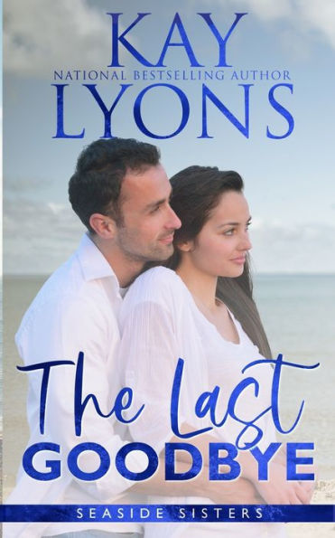 The Last Goodbye - 9781946863768